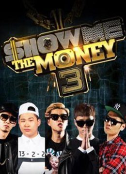 Show Me The Money 